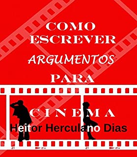 Livro COMO ESCREVER ARGUMENTOS PARA CINEMA