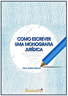 Livro Como escrever uma monografia jurídica
