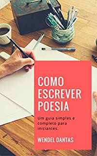 Livro Como escrever poesia