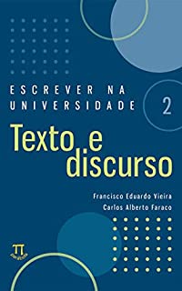Escrever na universidade 2: texto e discurso