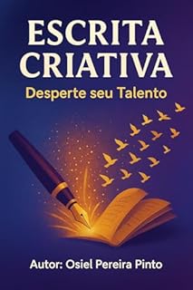 Livro Escrita Criativa: Desperte seu Talento