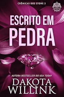 Livro Escrito em Pedra (Brazilian Portuguese) (Crônicas dos Stone Livro 3)