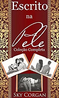 Livro Escrito na Pele: Coleção Completa