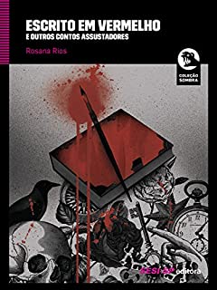 Livro Escrito em vermelho: e outros contos assustadores (Sombra)