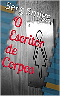 Livro O Escritor de Corpos