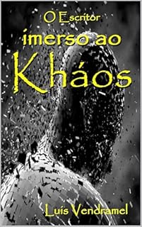Livro O escritor imerso ao Kháos