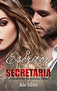 Livro O escritor e a secretária: A história da minha vida