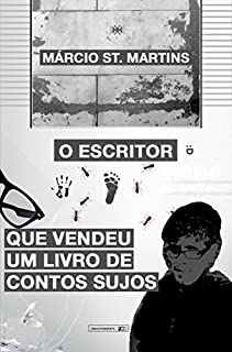 Livro O Escritor que vendeu apenas um livro de contos sujos