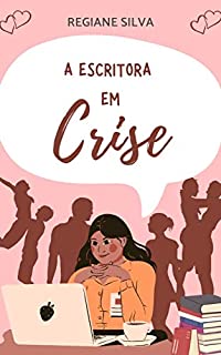 Livro A Escritora em Crise: Contos para suspirar