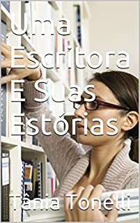 Livro Uma Escritora E Suas Estórias