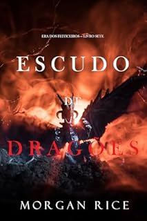 Livro Escudo de Dragões (Era dos Feiticeiros — Livro Sete)