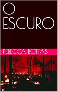 O ESCURO