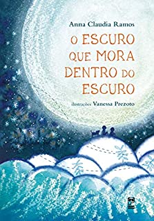 Livro O escuro que mora dentro do escuro