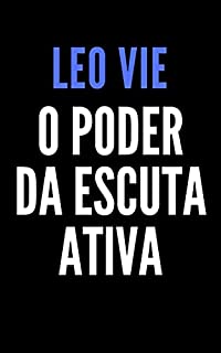 Livro O poder da escuta ativa