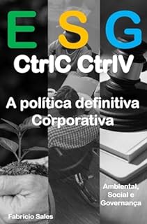 Livro ESG CtrlC CtrlV: A política definitiva Corporativa