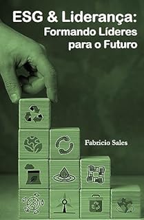 Livro ESG & Liderança: Formando Líderes para o Futuro