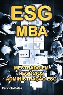 Livro ESG MBA: Master in Business ESG Administration