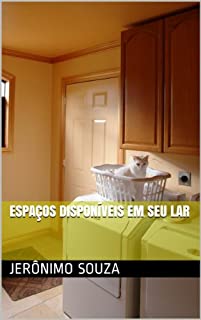 Livro Espaços Disponíveis em seu Lar (Organização Doméstica Livro 1)