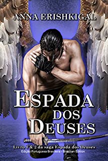 Livro Espada dos Deuses (Portuguese Edition): Livro 1 & 2 da saga Espada dos Deuses