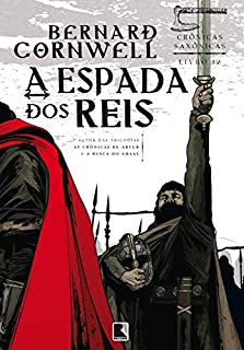 Livro A espada dos reis (Vol. 12 Crônicas Saxônicas)