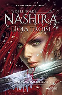 Livro As espadas dos rebeldes (Os reinos de Nashira Livro 2)