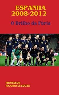 Livro Espanha 2008-2012: O Brilho da Fúria
