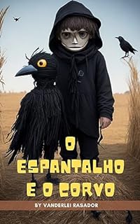 Livro O ESPANTALHO E O CORVO