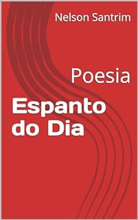 Livro Espanto do Dia: Poesia