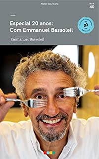 Livro Especial 20 anos com Emmanuel Bassoleil: Tá na Mesa