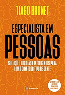 Livro Especialista em pessoas: Soluções bíblicas e inteligentes para lidar com todo tipo de gente.