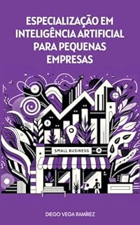 Livro Especialização em Inteligência Artificial para Pequenas Empresas