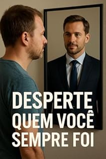 Livro O Espelho da Alma: Desperte Quem Você Sempre Foi