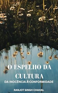 Livro O Espelho da Cultura: Da Inocência à Conformidade
