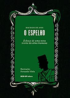 O Espelho (Quem lê Sabe Por quê)