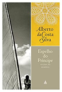 Livro Espelho do príncipe: Ficções da memória