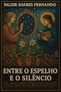 Livro Entre o Espelho e o Silêncio