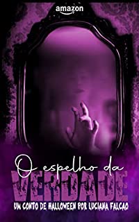 Livro O espelho da verdade: Um conto de Halloween