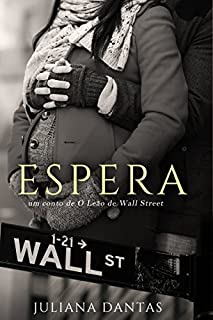 Livro Espera: Um conto de O Leão de Wall Street
