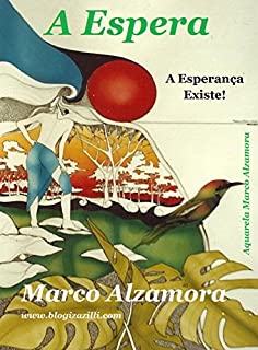 Livro A Espera: Desde e começo era assim!