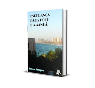 Livro ESPERANÇA PARA HOJE E AMANHÃ