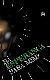 Livro Há esperança para mim?