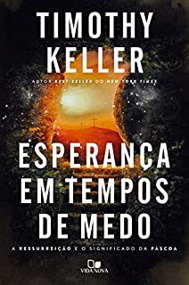 Livro Esperança em tempos de medo: A ressurreição e o significado da Páscoa