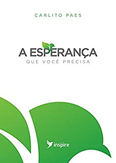 Livro A Esperança que Você Precisa