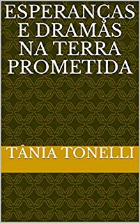 Livro Esperanças e Dramas na Terra Prometida