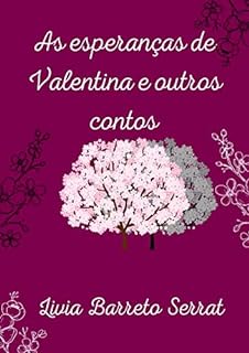 Livro As esperanças de Valentina e outros contos