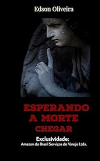 Livro Esperando a morte chegar