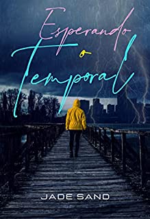 Livro Esperando o temporal (Temporais)