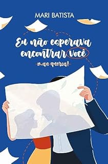 Livro Eu não esperava encontrar você
