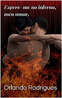 Livro Espere-me no inferno, meu amor. (Histórias de terror e mistério)