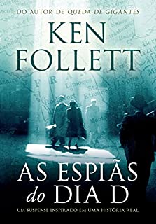 Livro As espiãs do Dia D: Um suspense inspirado em uma história real